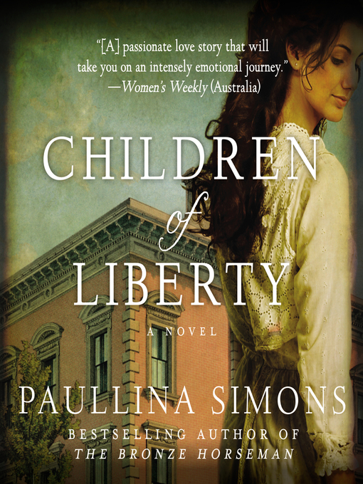 Title details for Children of Liberty by Paullina Simons - Wait list